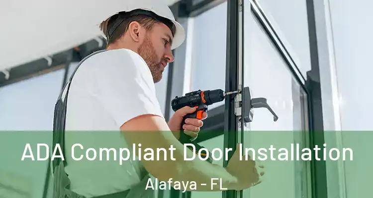  ADA Compliant Door Installation Alafaya - FL