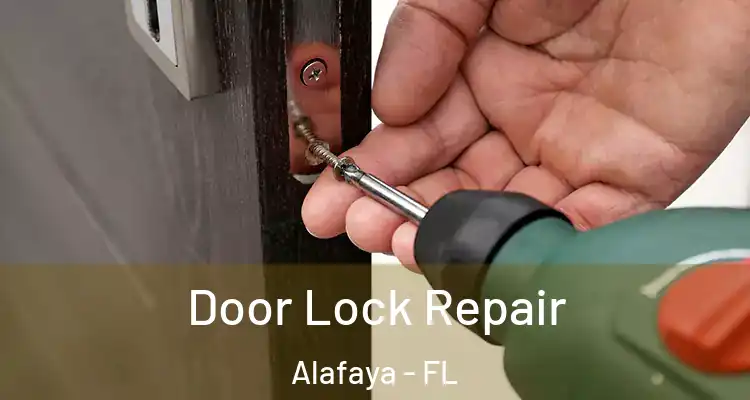  Door Lock Repair Alafaya - FL