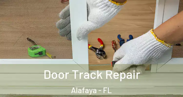  Door Track Repair Alafaya - FL