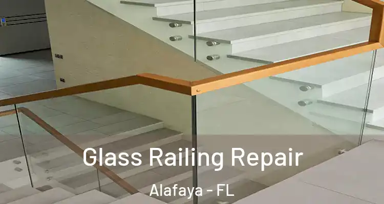  Glass Railing Repair Alafaya - FL