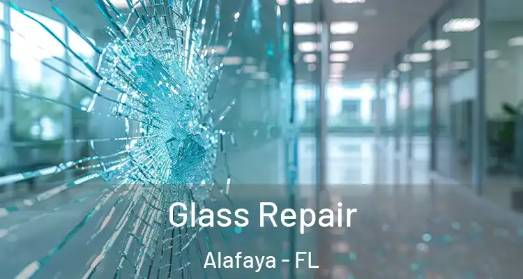  Glass Repair Alafaya - FL