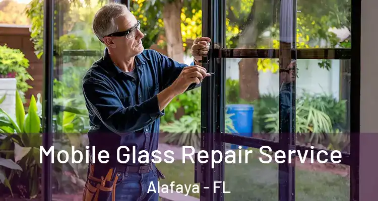  Mobile Glass Repair Service Alafaya - FL