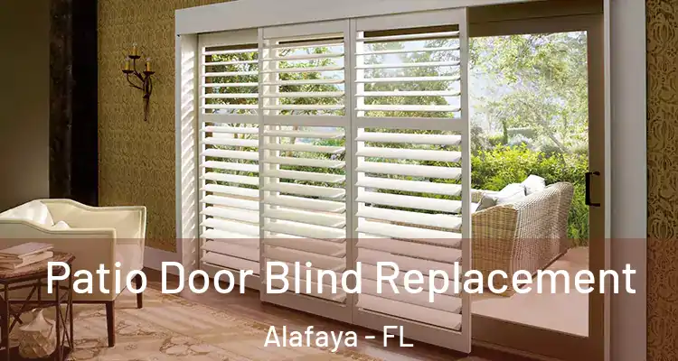  Patio Door Blind Replacement Alafaya - FL