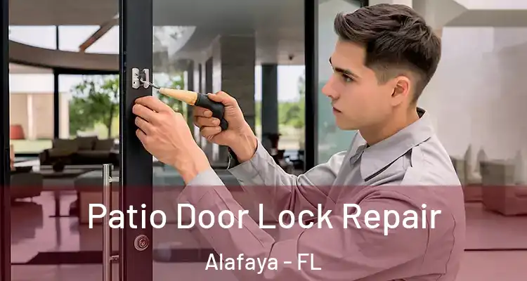  Patio Door Lock Repair Alafaya - FL