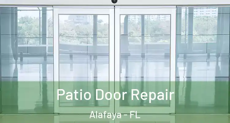  Patio Door Repair Alafaya - FL