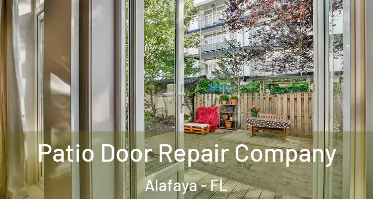  Patio Door Repair Company Alafaya - FL