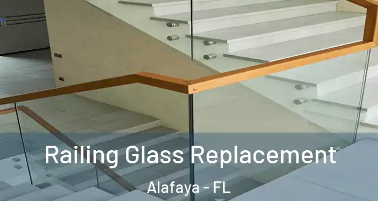  Railing Glass Replacement Alafaya - FL