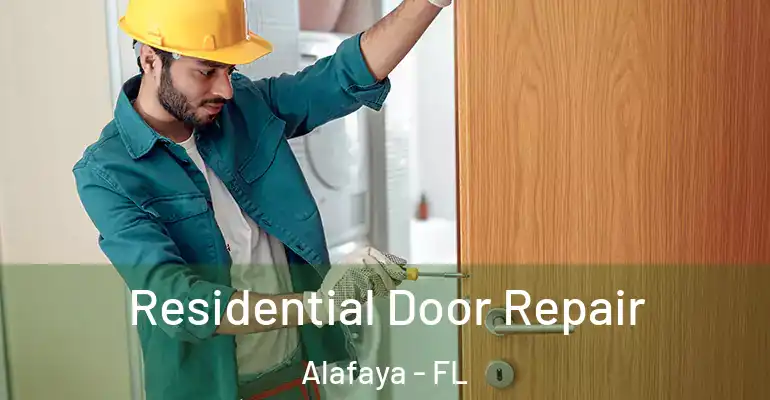  Residential Door Repair Alafaya - FL
